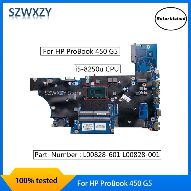 HP ProBook 450 G5 Ʈ  SR3LA i5-8250u L00828-601 L00828-001 DA0X8CMB6E0 DDR4 MB 100% ׽Ʈ Ϸ,   